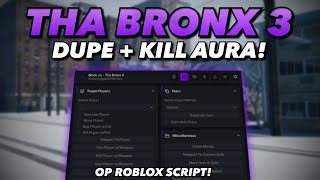 Dupe The Best Tha Bronx 3 Script Dupe, Infinite Money Stamina, Mobile Compatible, More