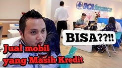 Cara jual mobil yang masih kredit - Durasi: 16.08. 