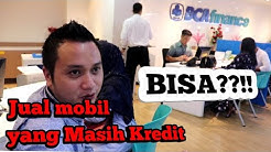 Cara jual mobil yang masih kredit - Durasi: 16.08. 