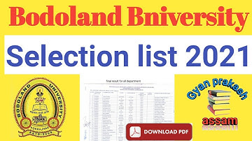 Bodoland university selection list 2021 | Bodoland university provisional download |