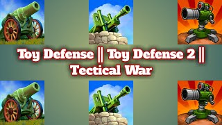 Toy Defense Vs Toy Defense 2 Vs Tectical War | Tower Defense | Gameplay HD screenshot 1