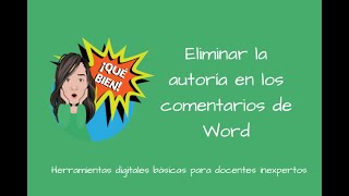 Removing authorship from Word comments. Basic digital tools for teachers screenshot 4