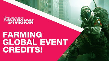 The Division 1.7.1 Farming Global Event Credits!