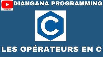 LANGAGE C #3 | LES OPÉRATEURS EN LANGAGE C