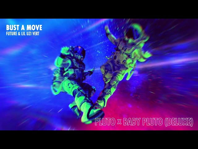 Future & Lil Uzi Vert - Bust A Move [Official Audio] class=