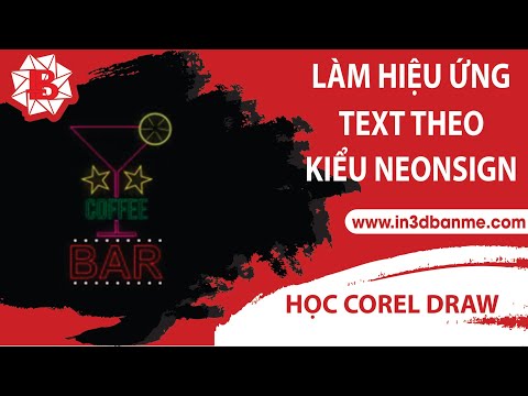 Video [Corel Qc Bảng Hiệu] - Bài 25 - Làm hiệu ứng text kiểu... - youtube