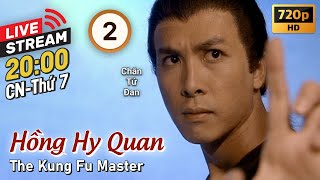 [LIVE] TVB Hồng Hy Quan tập 2/30 | Chân Tử Đan, Thái Hiểu Nghi, Chân Chí Cường | TVB 1994