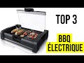 Top 3  meilleur barbecue lectrique 2022