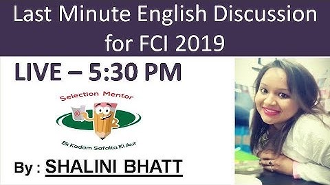 English//Last Minute English Discussion // FCI 2019//By Shalini bhatt