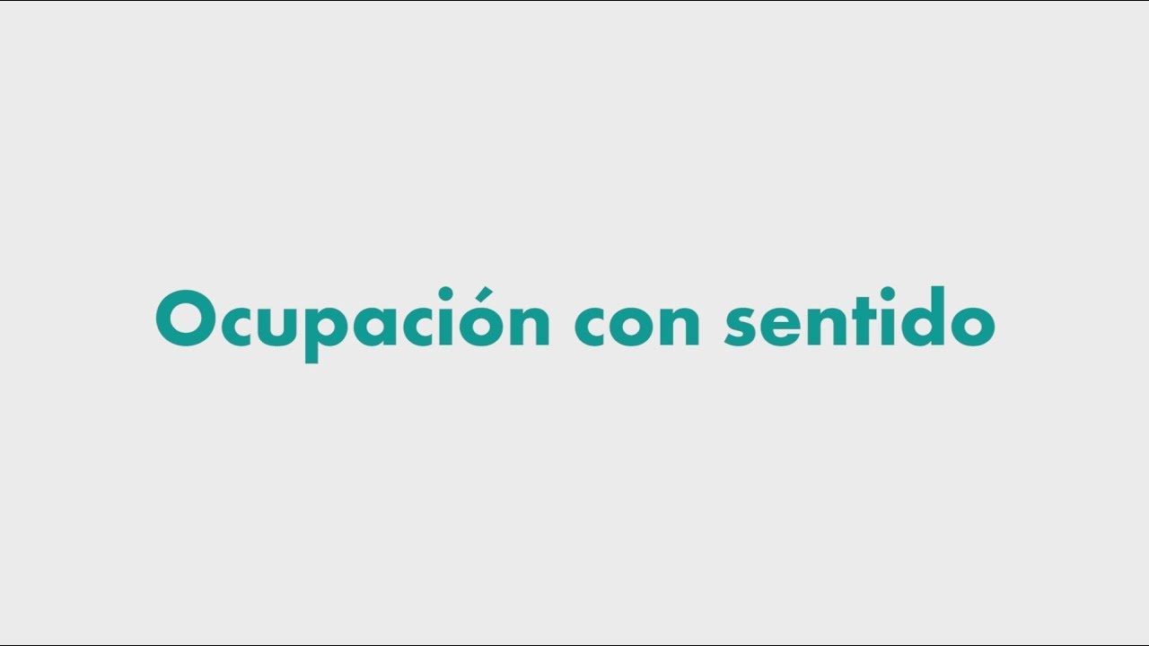 Ocupación con sentido - Valientes