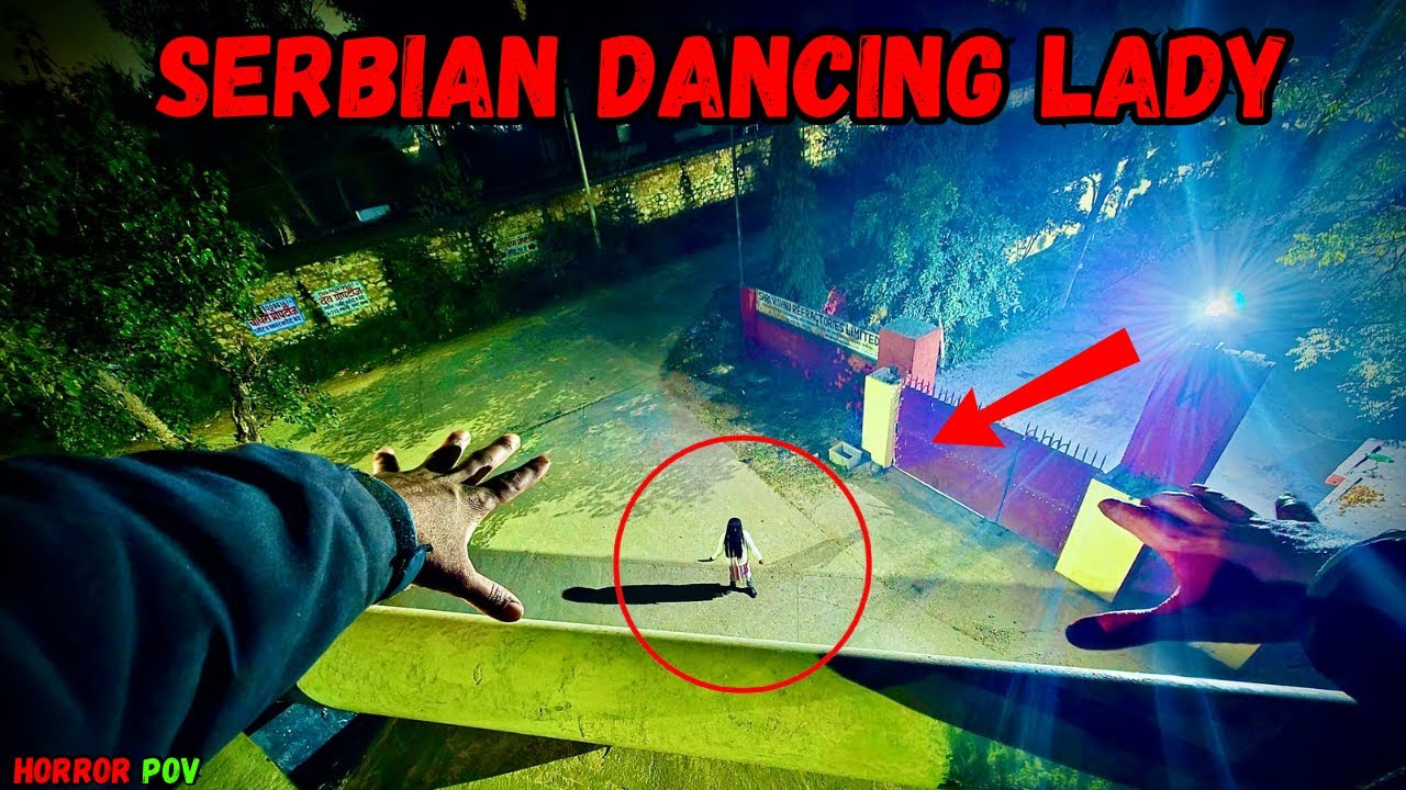 Serbian Dancing Lady Part 69 | Horror PoV | Horror Full Video | Ghost Pov | The Midnight Terrors 01