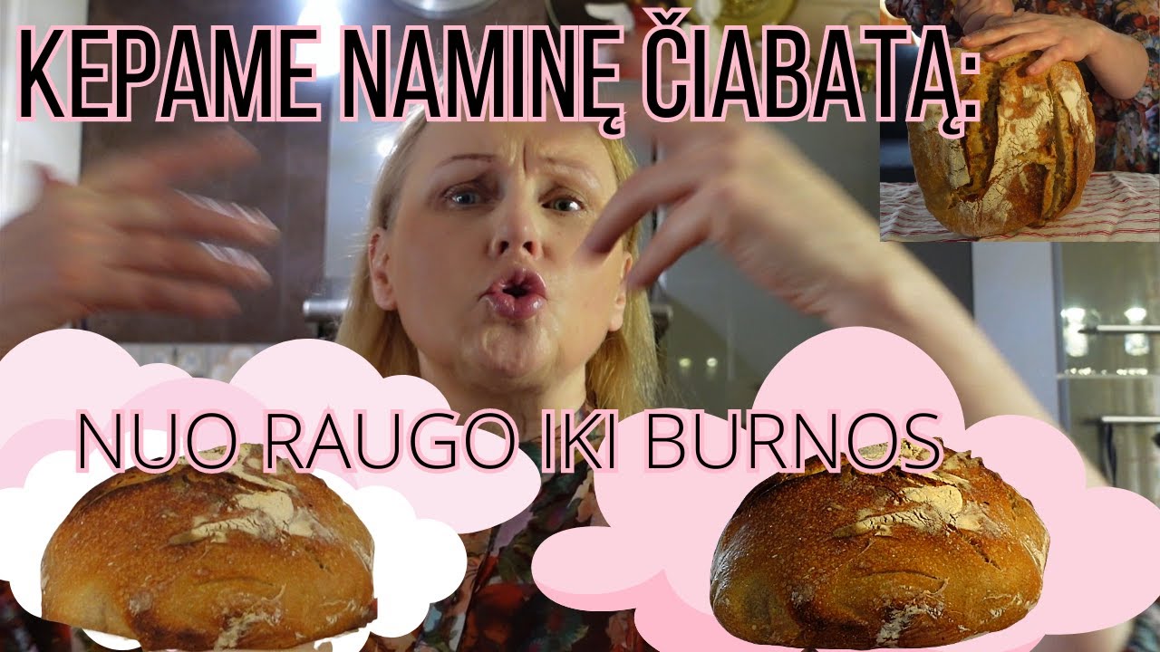 Janutienės mišios: naminė čiabata (rauginta itališka duona) iš dviejų sudedamųjų dalių!