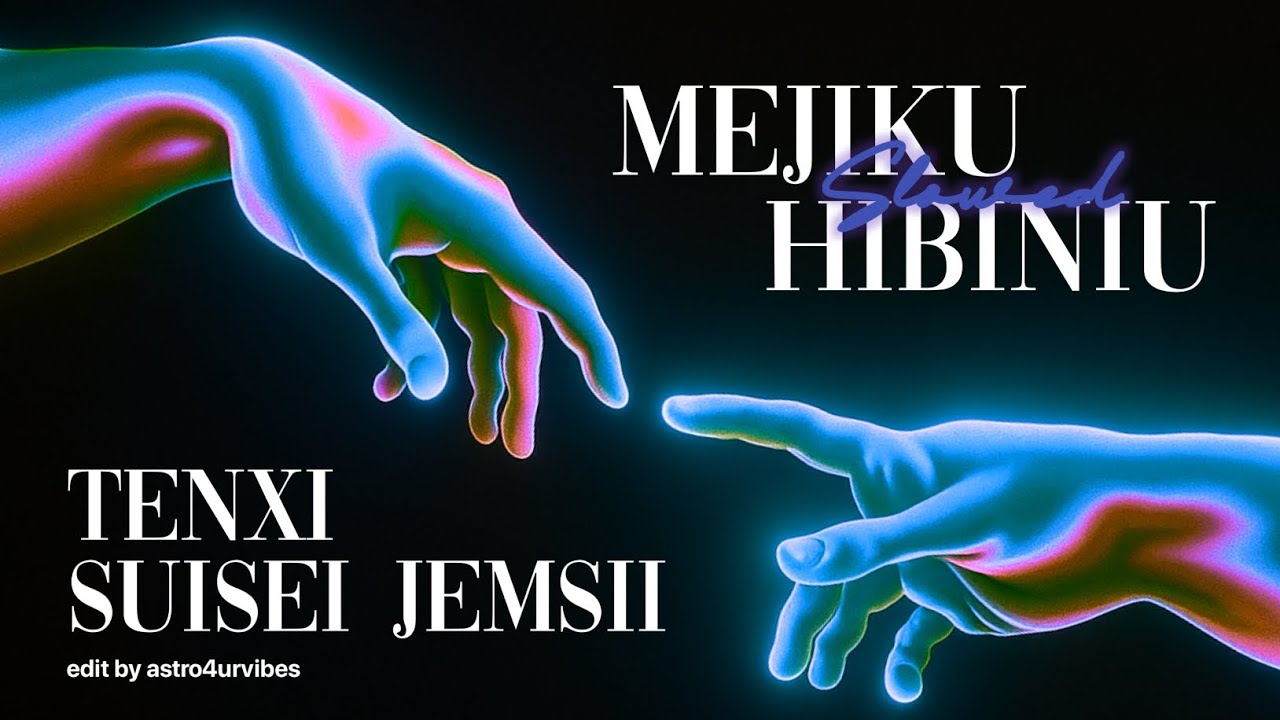 Tenxi, suisei & Jemsii - mejikuhibiniu (Slowed)