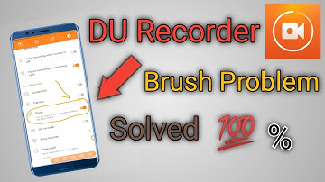 DU Recorder Brush Problem Solved 💯 % 🔥🔥    DU Recorder पे फ्री में ब्रश का use कैसे कोरे ।।