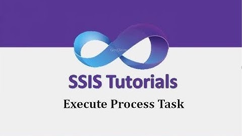 SSIS Tutorials - 19.Execute Process Task in SSIS
