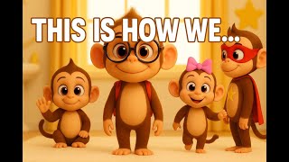 This Is How We Start Our Day – Morning Routine Song for Kids| Morning Routine Nursery Rhyme Details