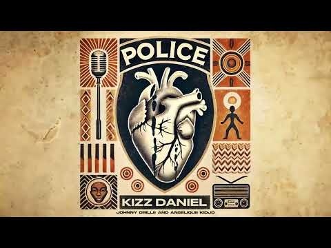 Police by kizz Daniel music