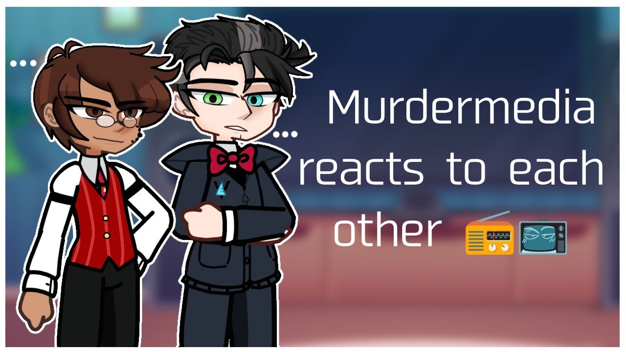 (2X) Murdermedia react to each other || Hazbin Hotel || Part 1