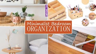 12 Minimalist Bedroom Organization Tips