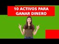 Top 10 Activos que Trabajan Por Ti