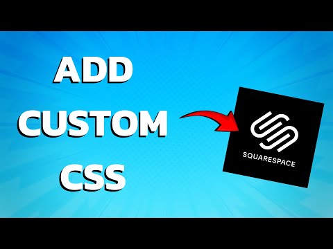 How To Add Custom CSS To Squarespace (Super Easy)