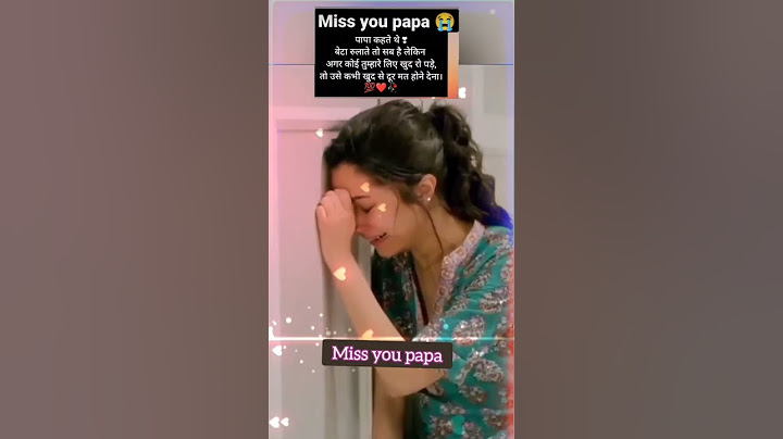 Sad sog papa miss you# I miss you papa#girls sad song#papa status #shorts#I miss you papa emotional