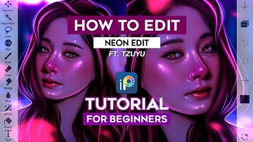 HOW TO EDIT | Neon Edit Tutorial FOR BEGINNERS | ibisPaintX (Tutorial 21) Ft. TWICE Tzuyu