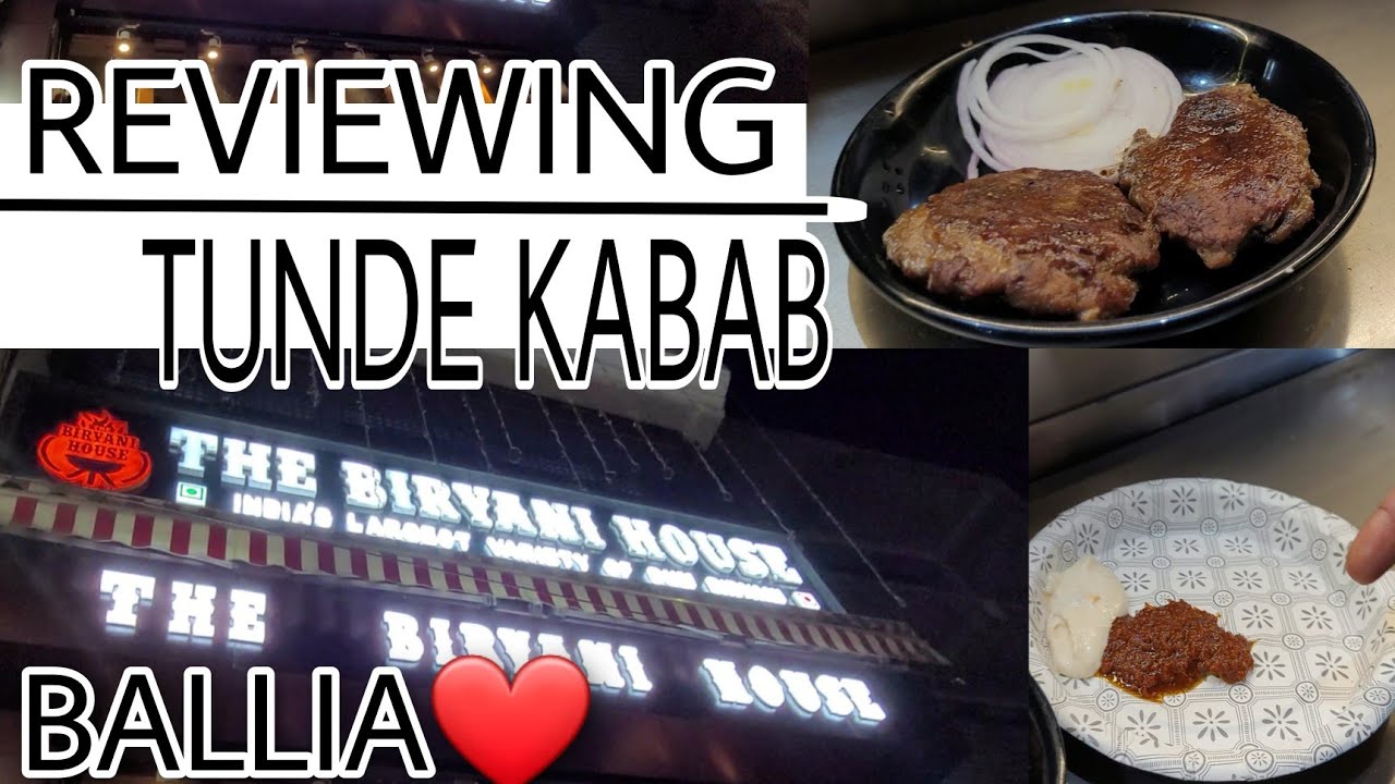 Reviewing Tunde Kabab🤤❤️ of The Biryani House🤩 in Ballia😍🥳 |Best Shawarma🤤 in Ballia|Honest review