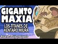 Giganto Maxia / Resumen en 1 video