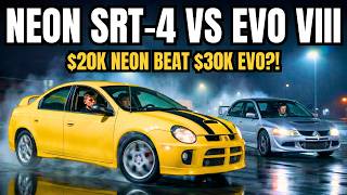 NEON SRT-4 vs EVO VIII: $10,000 CHEAPER and Just as FAST?!