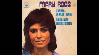 MARY ROOS -  POUR FAIRE LEVER LE SOLEIL