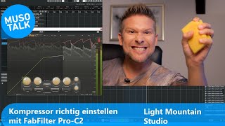 Ist dein Compressor falsch eingestellt? - FabFilter Pro-C2