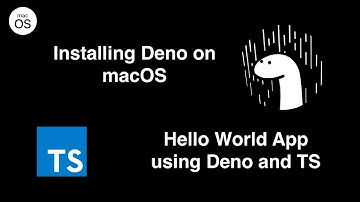 How to install Deno on macOS / Linux & Create a Hello World App