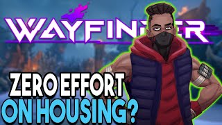 Wayfinder's Epic Housing: All You NEED to Know!