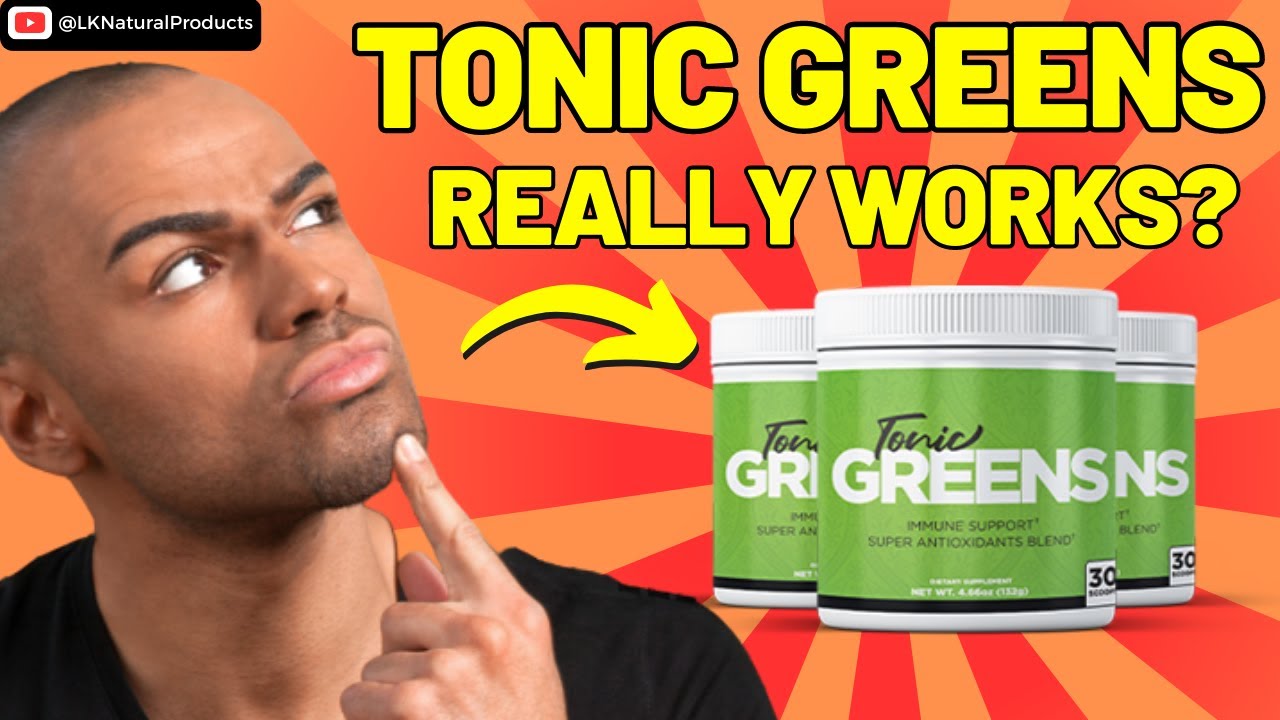 [TONIC GREENS REVIEW] 😱THE WHOLE TRUTH!😱 TONIC GREENS Supplement  TONIC GREENS Reviews