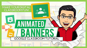 HOW TO ANIMATE GOOGLE CLASSROOM BANNER | Bitmoji, Google Slide & Screencastify | Techy Teacher Tips