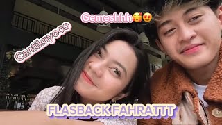 Flasback Fahrat  Fahmi Dan Ratu