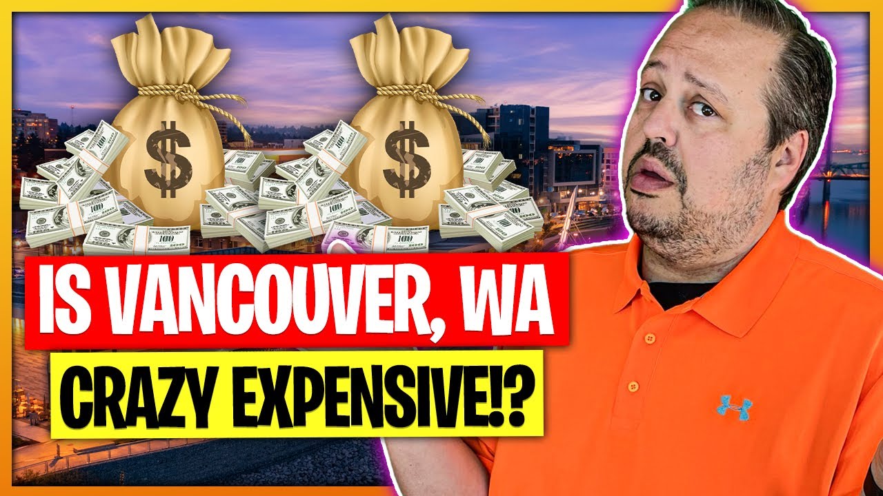 How much does it cost to live in Vancouver, WA? Is it expensive or