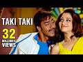 Taki Taki Official Song Video | HIMMATWALA | Ajay Devgn | Tamannaah | Shreya Ghoshal