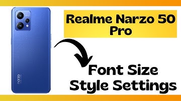 Realme Narzo 50 Pro Font Size Change || Narzo 50 Pro Font style setting