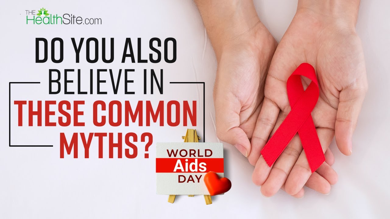 World Aids Day 2021: Do You Believe In These Common Myths? | Bursting ...