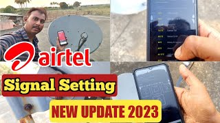 Airtel dish tv signal setting | Free dth no signal problem solution new update 2023