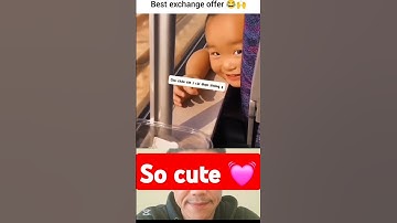best exchange offer😱✅😍 #sjorts #shortsfeed #cutebaby #viralshort #smvlognatural #shortvideos