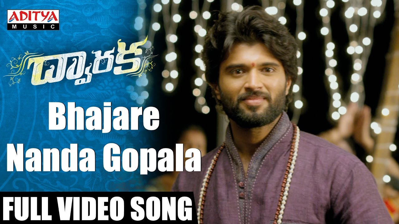 Bhajare Nanda Gopala Full Video Song  Dwaraka Video Songs  Vijay Devarakonda Pooja Jhaveri