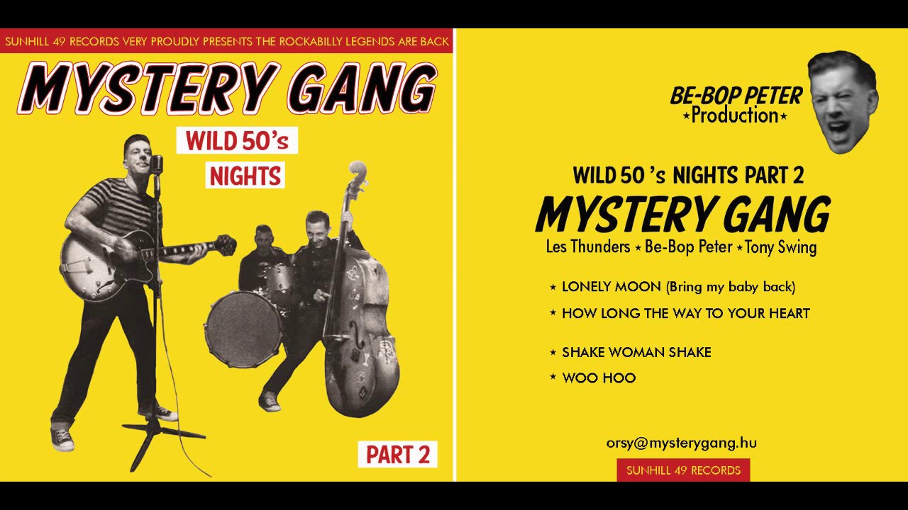 Mystery Gang: Wild 50's Nights - Part 2. - Full Album