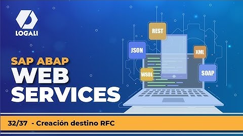32/37 WEB SERVICES - CREACIÓN DESTINO RFC