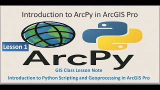 Introduction to Arcpy Python Scripting and Geoprocessing in ArcGIS Pro: Lesson 1 Net Worth