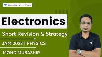 Electronics | Short Revision and Strategy | JAM 2023 | Physics | Mohd Mubashir