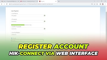 How To Register Hik Connect Account via Web Browser