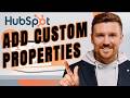 How to add HubSpot Custom Properties